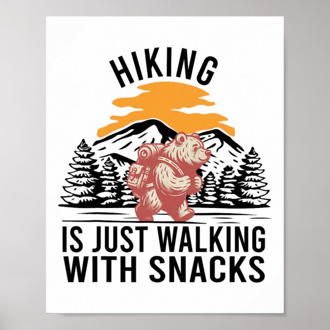 Poster Caminhar é Apenas Andar Com Lanches Urso Divertido (Frente)