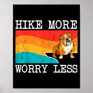Poster caminhar mais se preocupar menos bulldog gráfico c