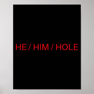 Poster Camisa Buraco Nele Ele Funny Sarcástico Dia dos Na