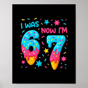 Poster Camisa de Aniversário de 7 Anos Era 6 Agora Sou 7 