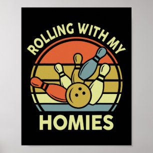 Poster Camisa de Boliche Engraçada Rolando Com Meus Amigo
