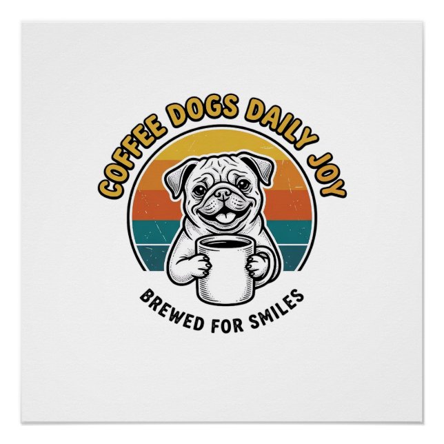 Pôster Camisa de Cachorro Café Design de Caneca de Cachor (Frente)