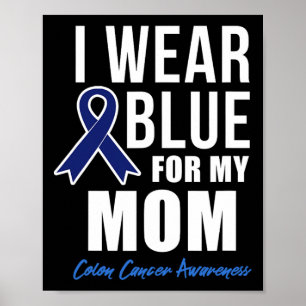 Poster Camisa De Cancer Colon Eu Visto Azul Para Minha Mã