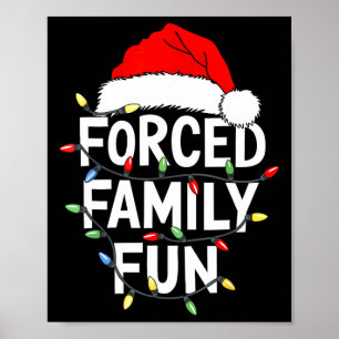 Poster Camisa de Diversão Forçada em Família no Natal