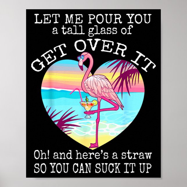 Poster Camisa de Flamingo Deixa Eu Te Ur Um Gl Alto De Su (Frente)