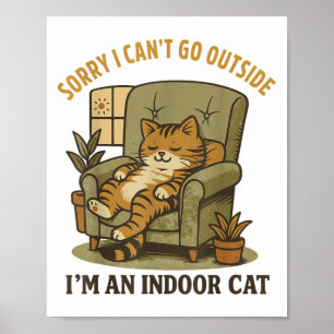 Poster Camisa de Gato Engraçada Desculpe por não poder ir