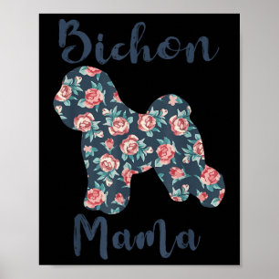 Poster Camisa de Mãe de Cachorro Bichon-frise Amante Mama
