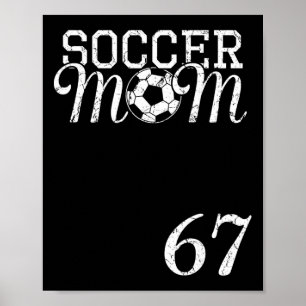 Poster Camisa de Mãe de Futebol Número 67 Jogador Favorit