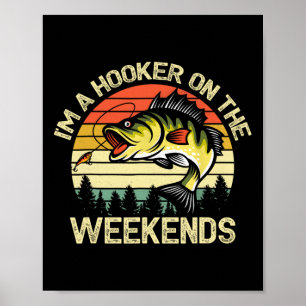 Poster Camisa De Pesca Engraçada Sou A Nos Fins De Semana