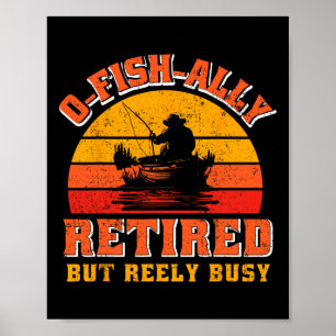 Poster Camisa de pescador engraçado aposentado O-fish-all