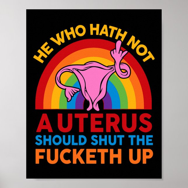 Poster Camisa Dedo Médio Quem Hath No Uterus Deve (Frente)