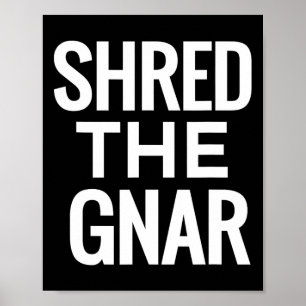 Poster Camisa Do Snowboard T - Esfregue A Gnar