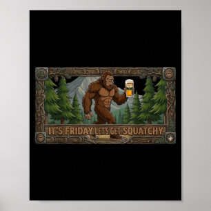Poster Camisa engraçada da cerveja do Pé Grande Sexta-fei
