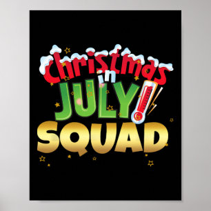 Poster Camisa engraçada de Natal em julho para esquadrão