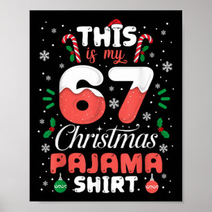 Poster Camisa engraçada de pijama de Natal 67 Seis Sete M