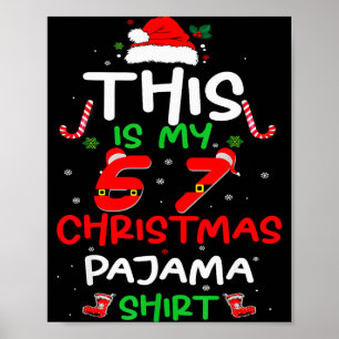 Poster Camisa engraçada de pijama de Natal 67 Seis Sete M