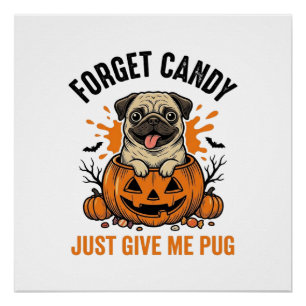 Pôster Camisa engraçada de Pug de Halloween Esqueci Desig