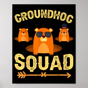 Poster Camisa engraçada do esquadrão do Groundhog Dia Fel