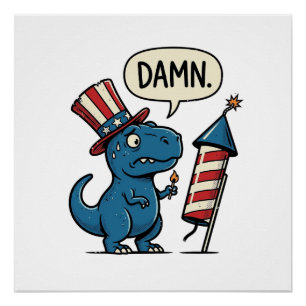 Pôster Camisa engraçada patriótica de T-Rex com fogos de 