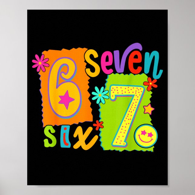 Poster Camisa engraçada seis sete 6 7 meme 67 mulheres me (Frente)