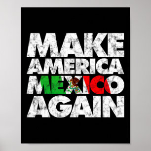 Poster Camisa Faça a América México Novamente 