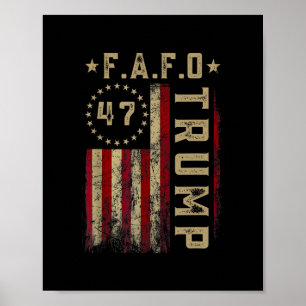 Poster Camisa Fafo Trump Presidente 47 Trump Fafo Ame Div