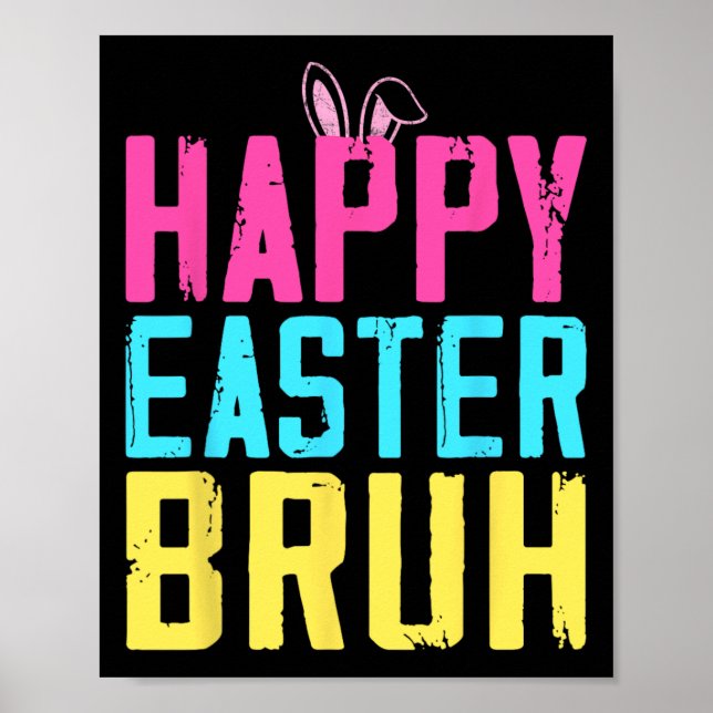 Poster Camisa Feliz Páscoa Bruh Bruh Meme Piada Engraçada (Frente)