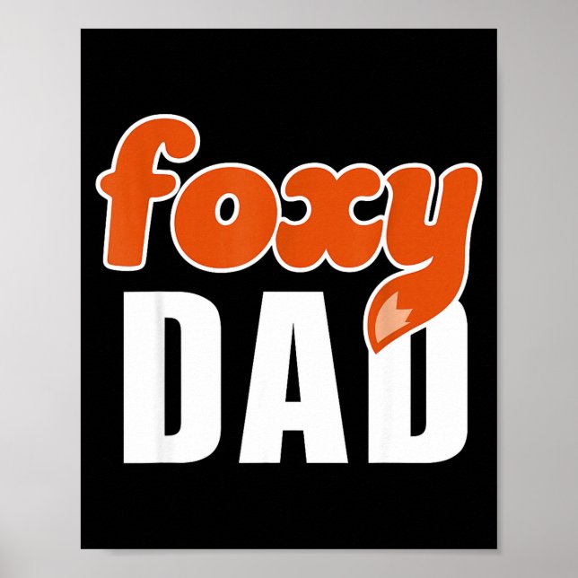 Poster Camisa Foxy Dad Presente Divertido para Pai Raposa (Frente)