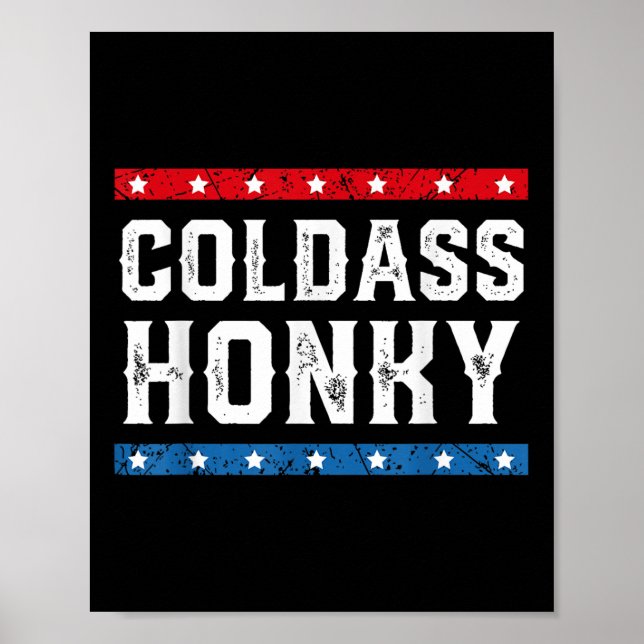Poster Camisa Fria Honky Honky Funny Sarcastic Novelt (Frente)
