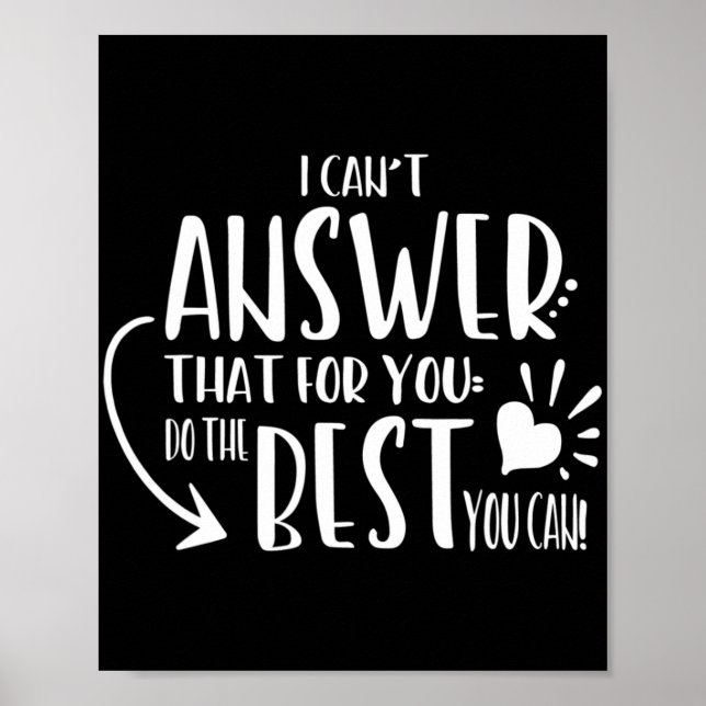 Poster Camisa Para Os Professores Fazerem O Melhor Que Pu (Frente)