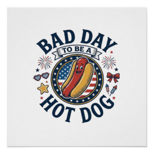 Pôster Camisa Patriótica Hot Dog Dia Ruim Engraçada 4 de 
