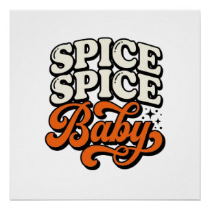 Pôster Camisa Spice Spice Baby Tipografia Vintage Retro D
