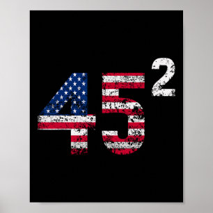 Poster Camisa Trump 45 47 Feminina Trump 45 Ao Quadrado 2