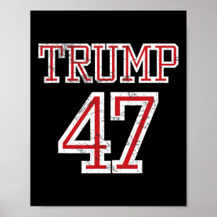 Poster Camisa Trump 47 Presidente Equipe Footbyll Estilo