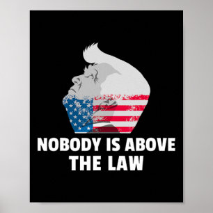Poster Camisa Trump Ninguém Está Acima Da Lei Anti Trump 