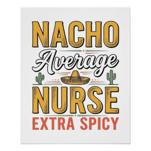 Pôster Camisa Vintage Nacho Average Nurse Extra Spicy Des