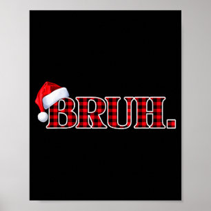 Poster Camisa Xmas Plaid Natal Engraçado Bruh Adolescente