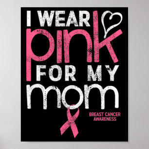 Poster Camisas de Consciência do Cancer Vestem rosa Mamãe
