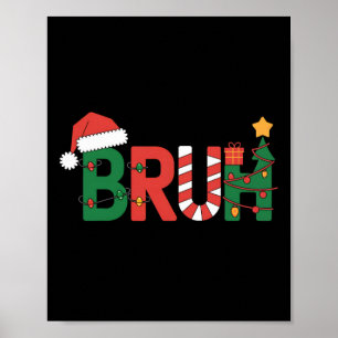 Poster Camisas de Natal Para Crianças Meninos Bruh Natal 