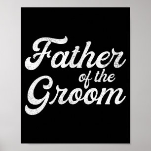 Poster Camisas do pai do noivo para homens engraçadas