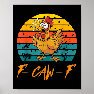 Poster Camisas Engraçadas De Galinha F-caw-f, Sunset Vint