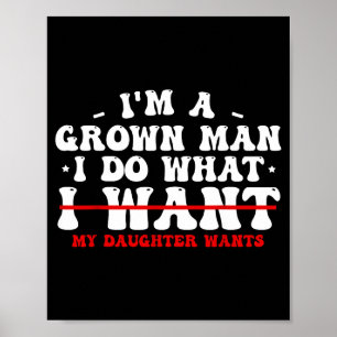 Poster Camisas engraçadas de Pai da Filha Eu Faço o que M