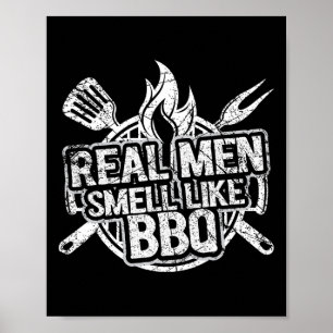 Poster Camisas Para Homens De Verdade Cheiram Como Bbq By