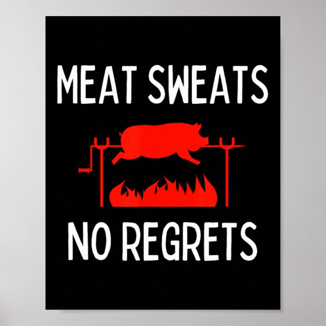 Poster Camiseta Carne Suor Sem Arrependimentos Churrasco  (Frente)