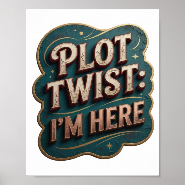 Poster Camiseta com declaração icônica em ouro PLOT TWIST (Frente)