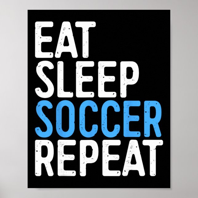 Poster Camiseta Coma Dormir Futebol Repita Homens Mulhere (Frente)
