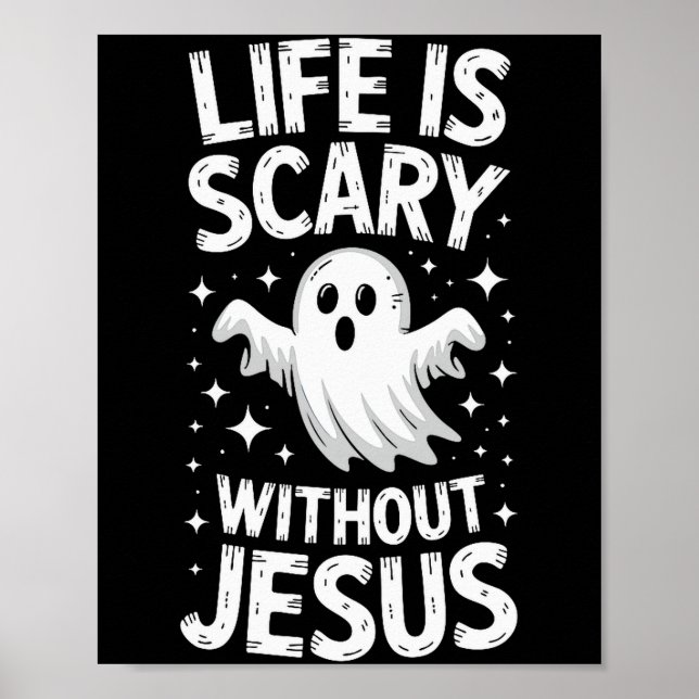 Poster Camiseta Cristã de Halloween Vida é Assustadora Se (Frente)