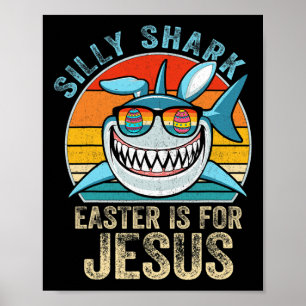 Poster Camiseta Cristã Retro Silly Shark Tee Páscoa É F