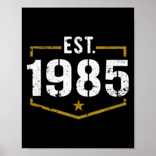 Poster Camiseta de Aniversário Estabelecida em 1985 Est 1