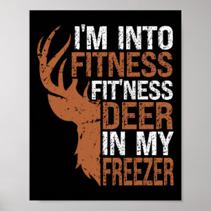Poster Camiseta de caça, estou na Malhação Deer Freezer E